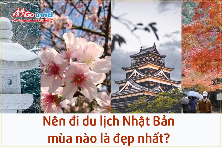 Đi du lịch Nhật Bản mùa nào là đẹp nhất?