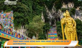 Khám phá động Batu – điểm đến tâm linh khi du lịch Malaysia