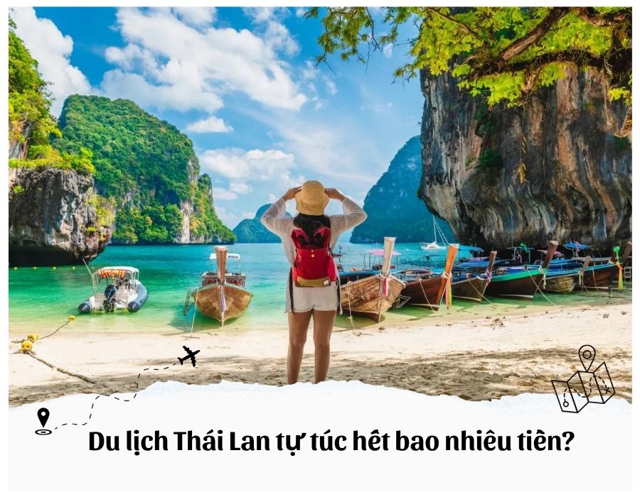du lịch thái lan tự túc hết bao nhiêu