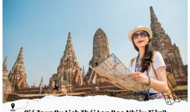 Giá Tour Du Lịch Thái Lan Bao Nhiêu Tiền? Cập nhật 2025